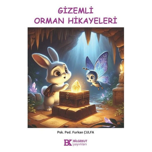 Gizemli Orman Hikayeleri | Bilgekut Yayınları (İnce Kapak)