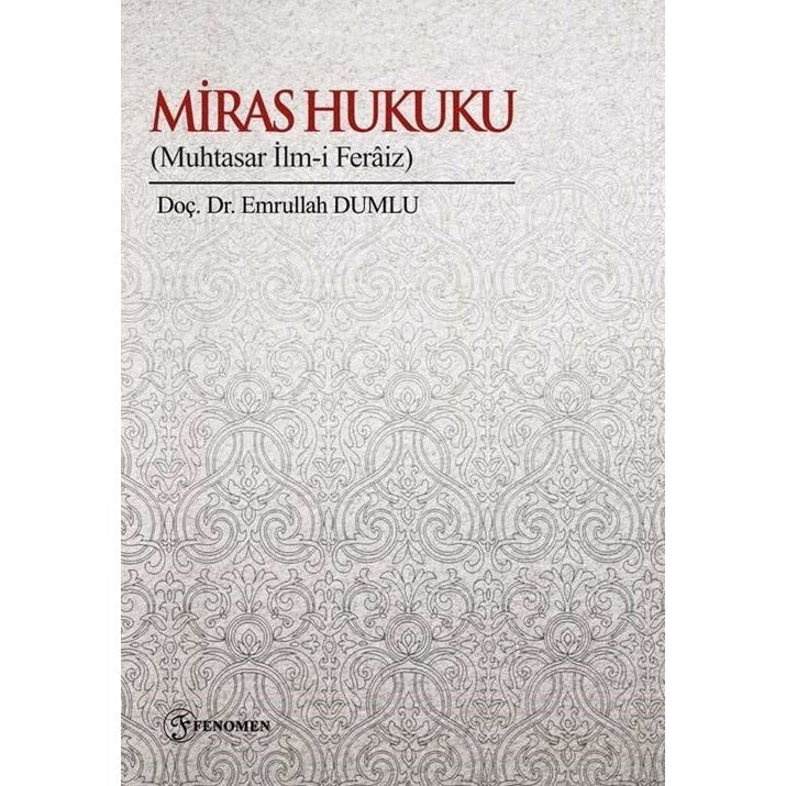 Miras Hukuku | Fenomen Yayıncılık (Ciltsiz)