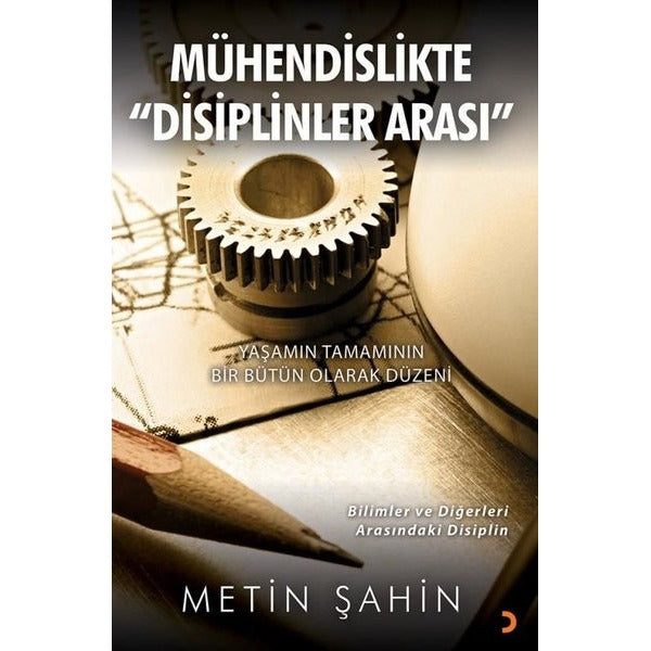 Mühendislikte “Disiplinler Arası”