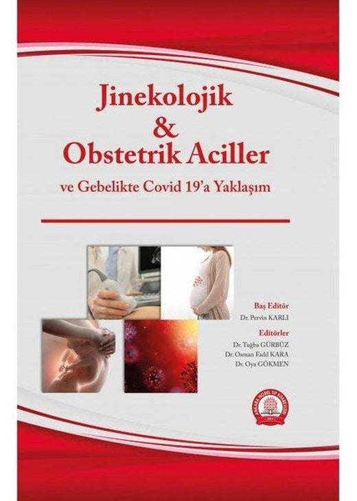Jinekolojik ve Obstetrik Aciller ve Gebelikte Covid 19'a Yaklaşım | Ankara Nobel Tıp (Ciltli)