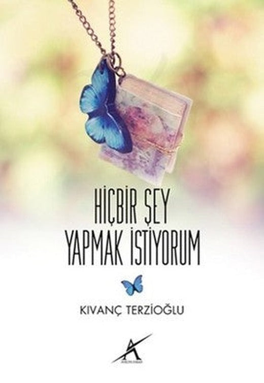 Hiçbir Şey Yapmak İstiyorum | Avrupa Yakası Yayınları