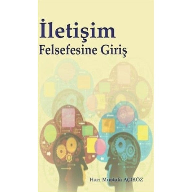 İletişim Felsefesine Giriş | Elis Yayınları (Ciltsiz)