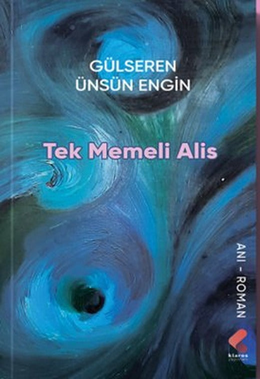 Tek Memeli Alis | Klaros Yayınları