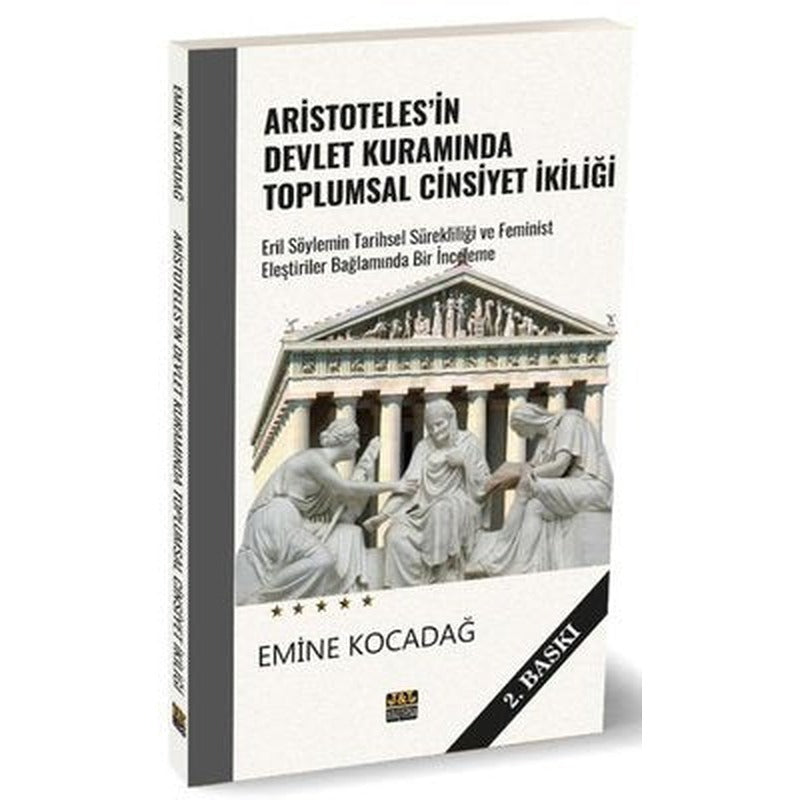 Aristoteles'in Devlet Kuramında Toplumsal Cinsiyet İkiliği | J&J Yayınları (İnce Kapak)