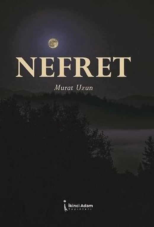 Nefret | İkinci Adam Yayınları (Ciltsiz)