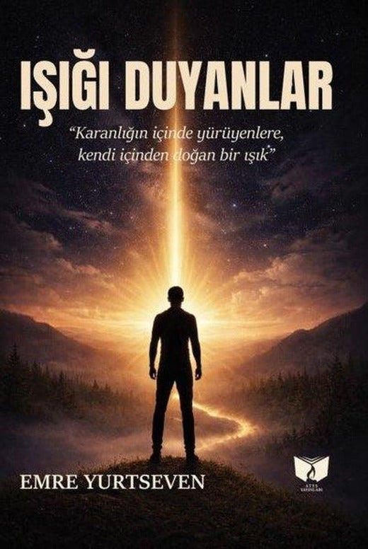 Işığı Duyanlar | Ateş Yayınları (İnce Kapak)