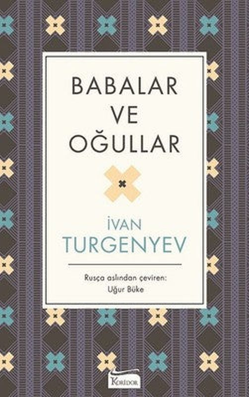 Babalar ve Oğullar-Bez Ciltli | Koridor Yayıncılık
