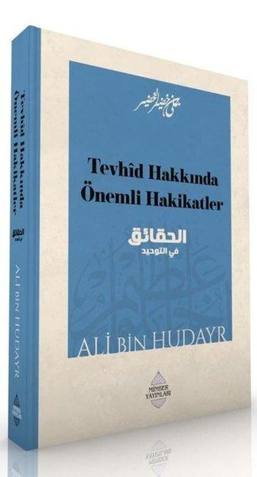 Tevhid Hakkında Önemli Hakikatler | Minber Yayınları (İnce Kapak)