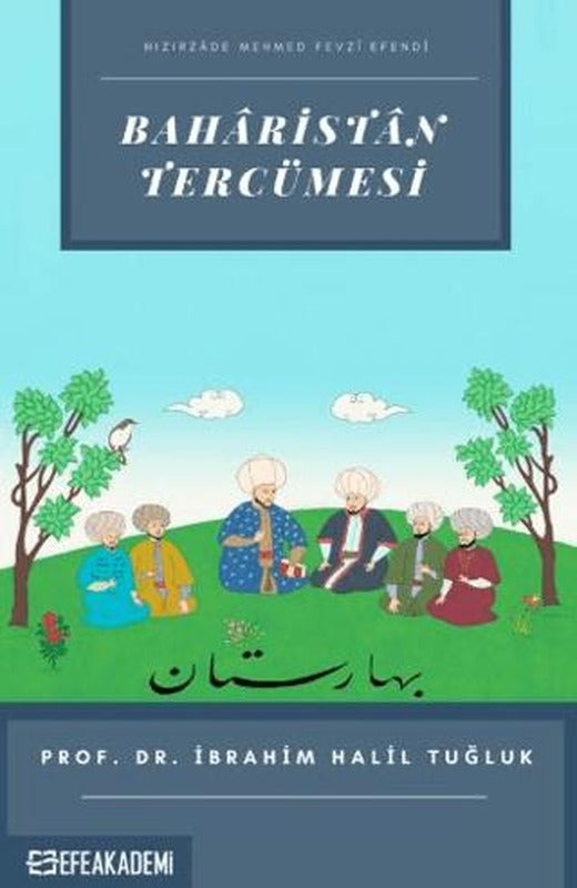 Hızırzade Mehmet Fevzi Efendi Baharistan Tercümesi