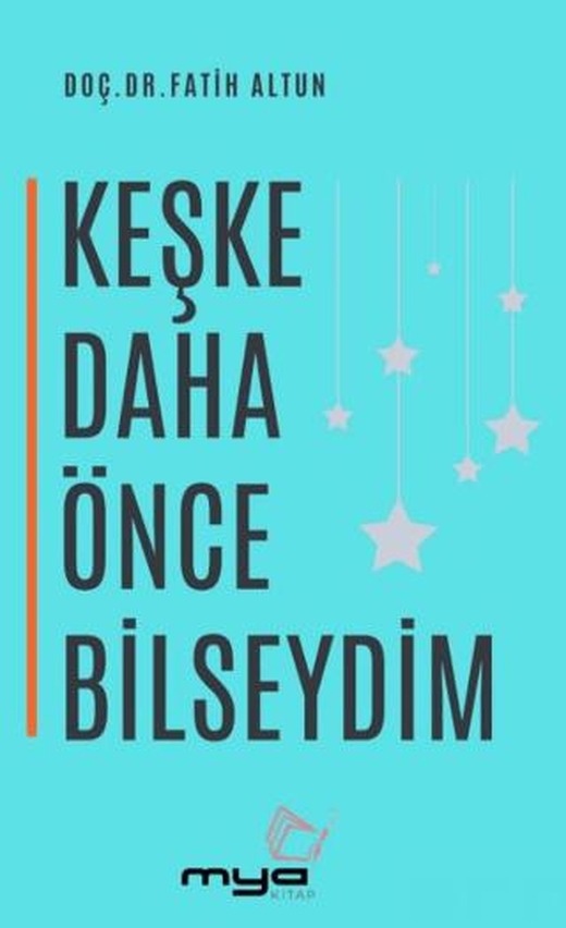 Keşke Daha Önce Bilseydim