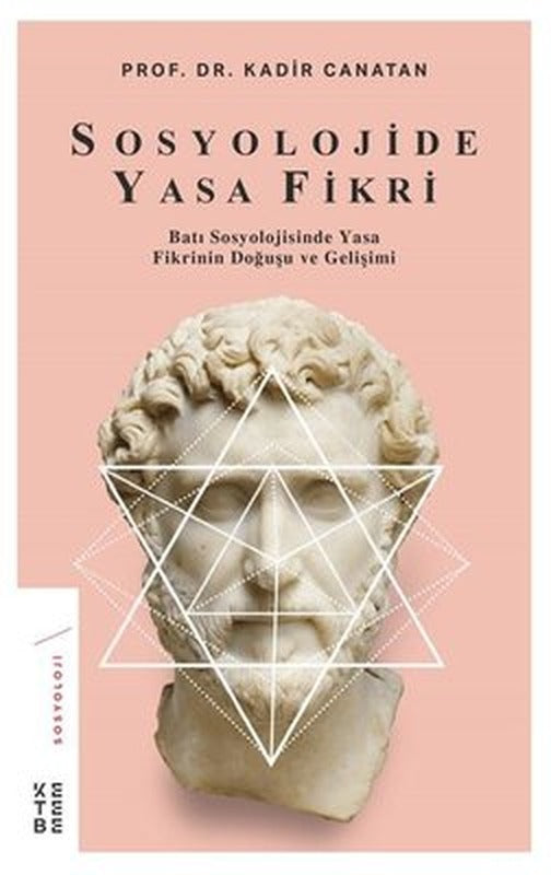 Sosyolojide Yasa Fikri | Ketebe Yayınları