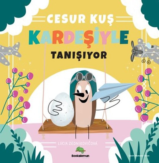 Cesur Kuş Kardeşiyle Tanışıyor | Bookalemun Yayınları