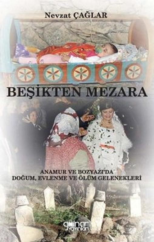 Beşikten Mezara | Gülnar Yayınları