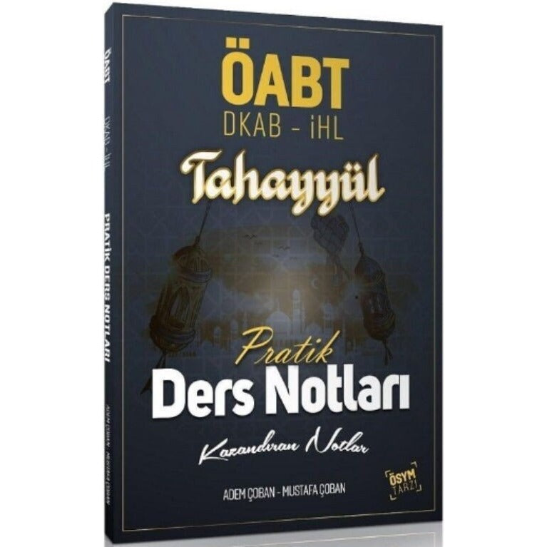 Tahayyül ÖABT Din Kültürü ve Ahlak Bilgisi Pratik Ders Notları - Mustafa Çoban, Adem Çoban Tahayyül Yayınları