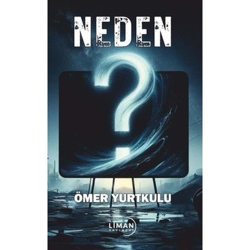 Neden? | Liman Yayınevi