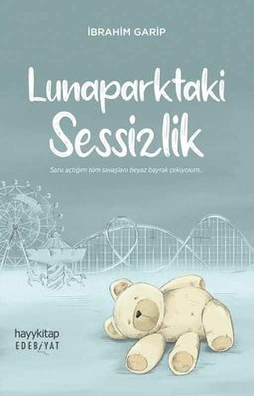 Lunaparktaki Sessizlik | Hayy Kitap