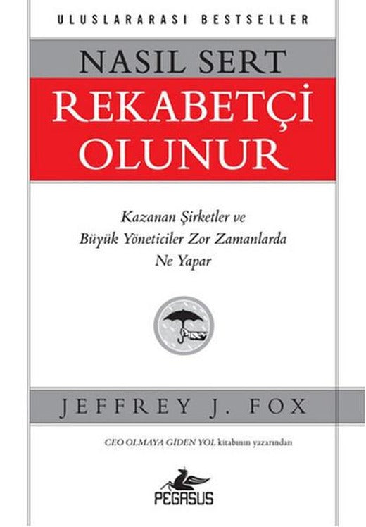 Nasıl Sert Rekabetçi Olunur | Pegasus (İnce Kapak)