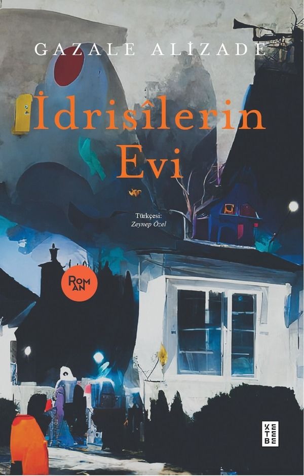 İdrisilerin Evi | Ketebe Yayınları