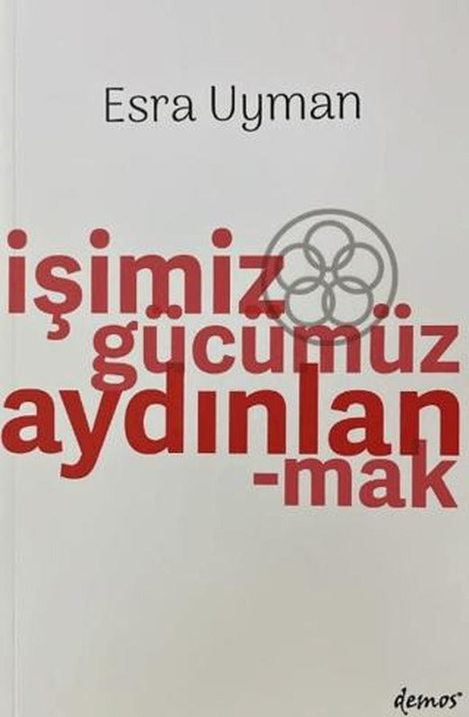 İşimiz Gücümüz Aydınlanmak