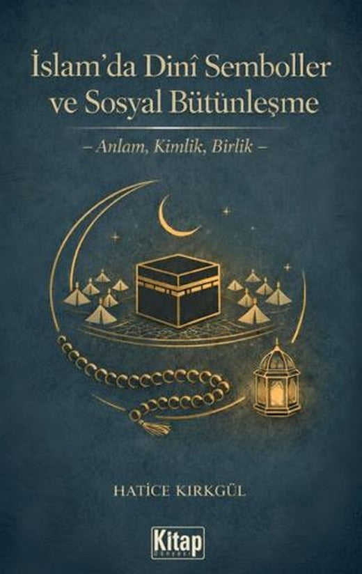 İslam’da Dini Semboller ve Sosyal Bütünleşme