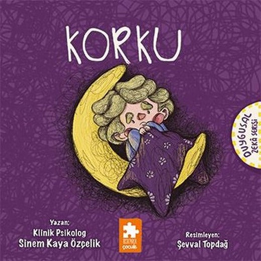 Korku - Duygusal Zeka Serisi | Eksik Parça Yayınları (İnce Kapak)