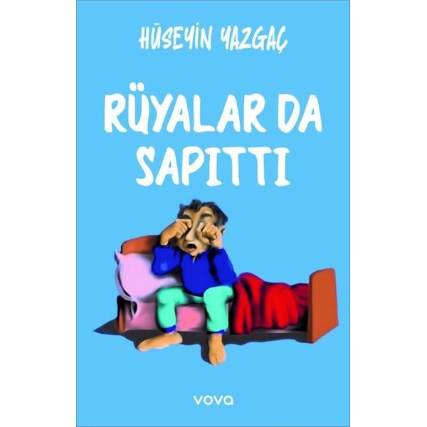 Rüyalar da Sapıttı | Vova Yayınları