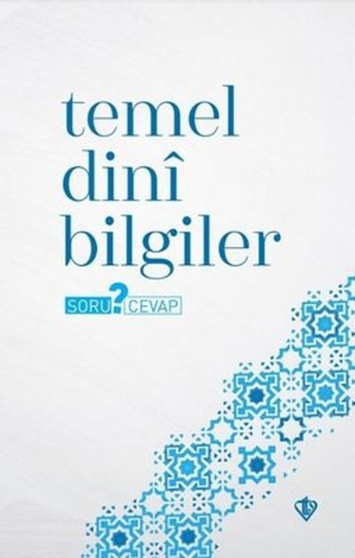 Temel Dini Bilgiler - Soru Cevap | Türkiye Diyanet Vakfı Yayınları (İnce Kapak)