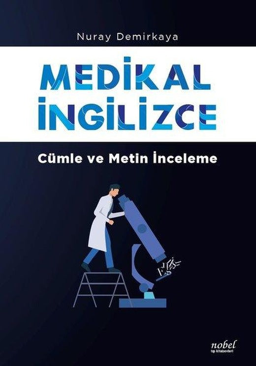 Medikal İngilizce-Cümle ve Metin İnceleme | Nobel Tıp Kitabevleri (İnce Kapak)