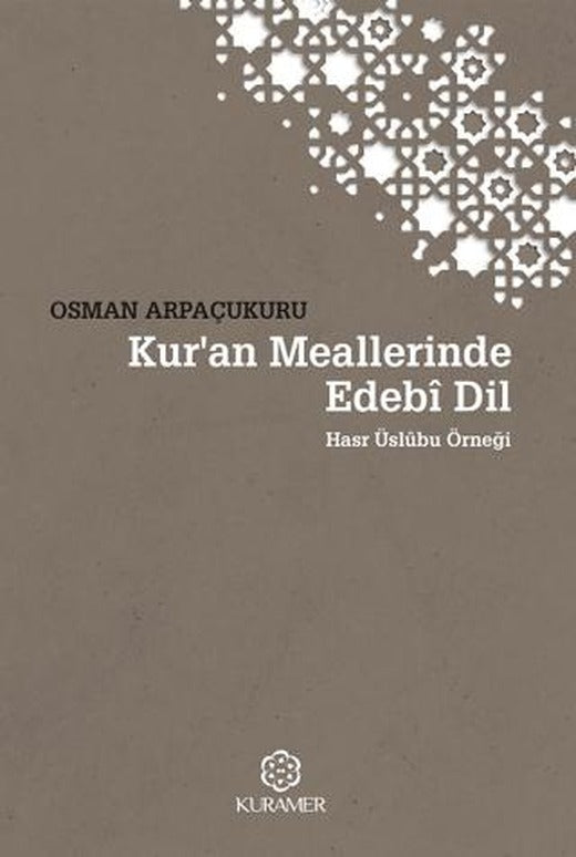 Kur’an Meallerinde Edebi Dil Üslubu