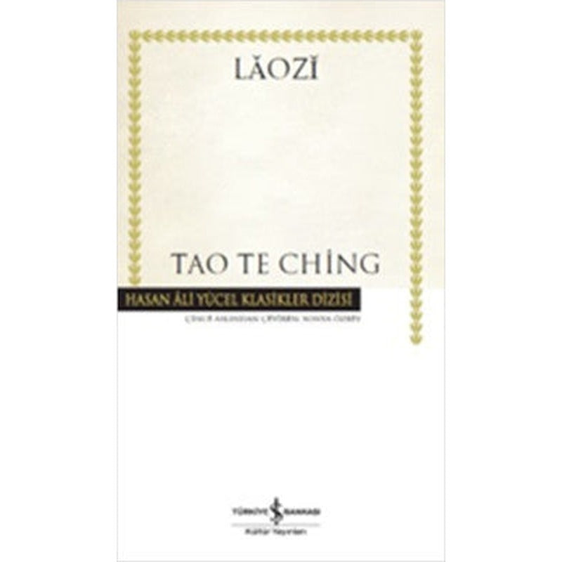 Tao Te Ching | İş Bankası Kültür Yayınları