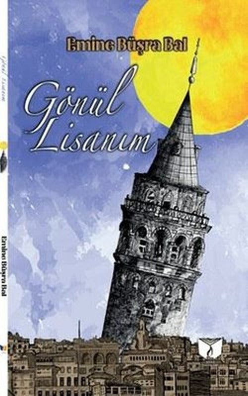 Gönül Lisanım | Ateş Yayınları