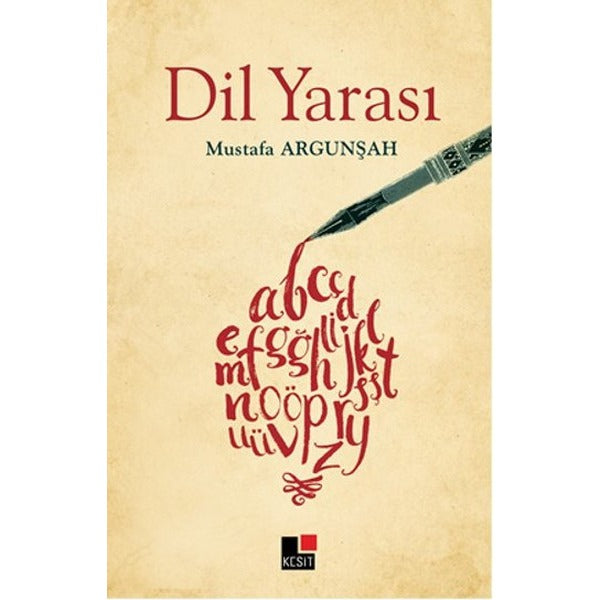 Dil Yarası | Kesit Yayınları - Edebiyat Dizisi (İnce Kapak)
