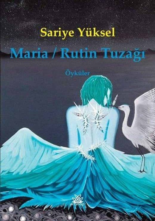 Maria - Rutin Tuzağı | Artshop Yayıncılık (İnce Kapak)