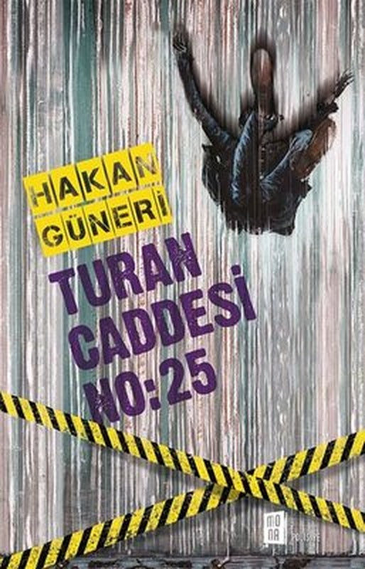 Turan Caddesi No: 25 | Mona Yayınları