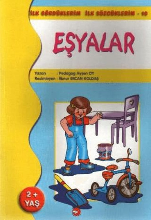 İlk Gördüklerim İlk Sözcüklerim 10 / Eşyalar | Beyaz Balina Yayınları (Ciltsiz)