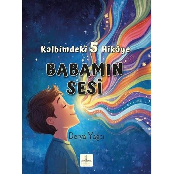 Babamın Sesi - Kalbimdeki 5 Hikaye | Harfhane Çocuk (İnce Kapak)