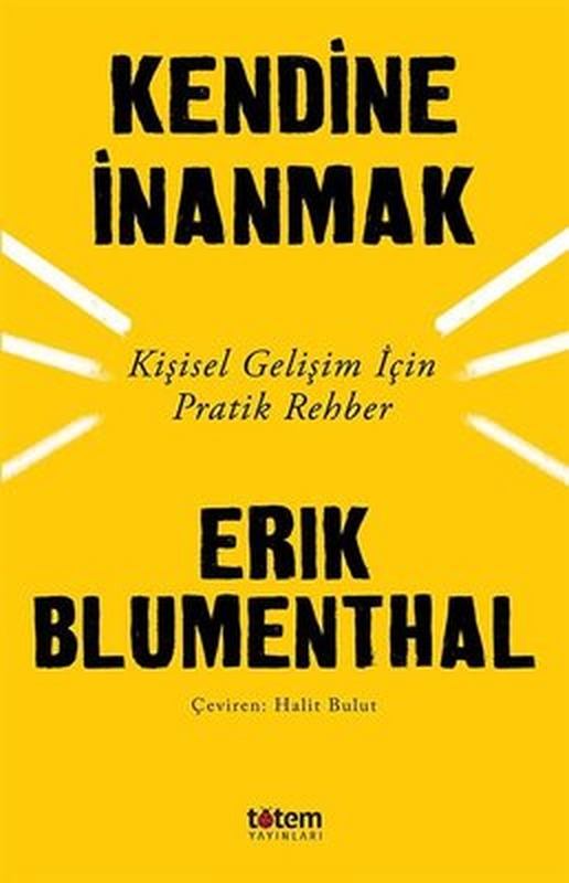 Kendine İnanmak-Kişisel Gelişim İçin Pratik Rehber | Totem
