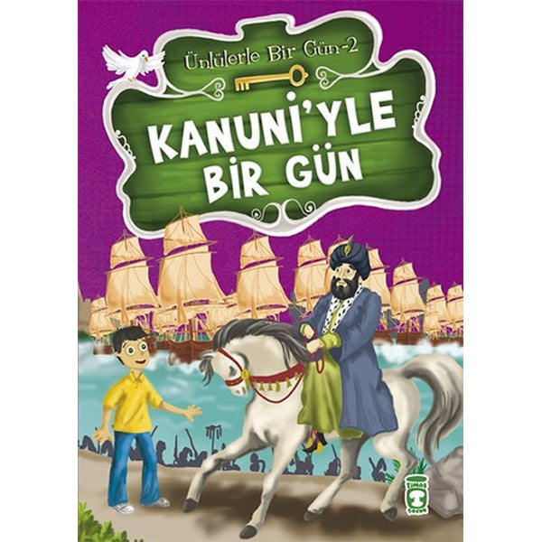 Kanuni'yle Bir Gün | Timaş Çocuk