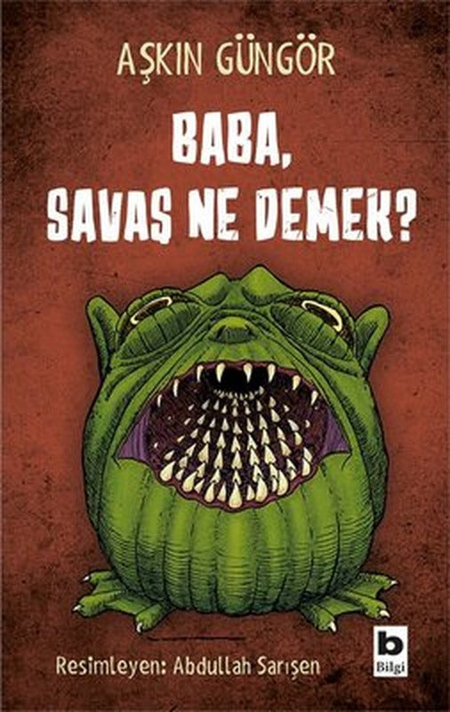 Baba Savaş Ne Demek? | Bilgi Yayınevi