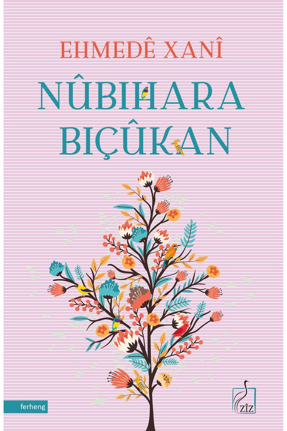 Nubihara Biçukan | Ziz Yayınları (İnce Kapak)