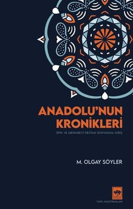 Anadolu'nun Kronikleri | Ötüken Neşriyat (İnce Kapak)
