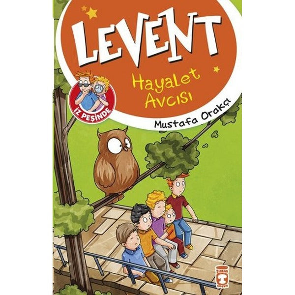 Levent İz Peşinde - Hayalet Avcısı | Timaş Çocuk (İnce Kapak)