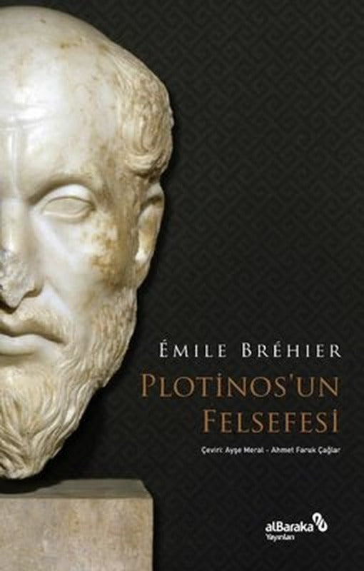 Plotinos'un Felsefesi | alBaraka Yayınları