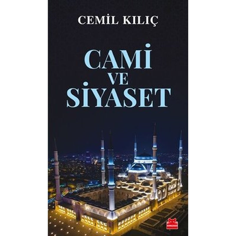 Cami ve Siyaset | Kırmızı Kedi