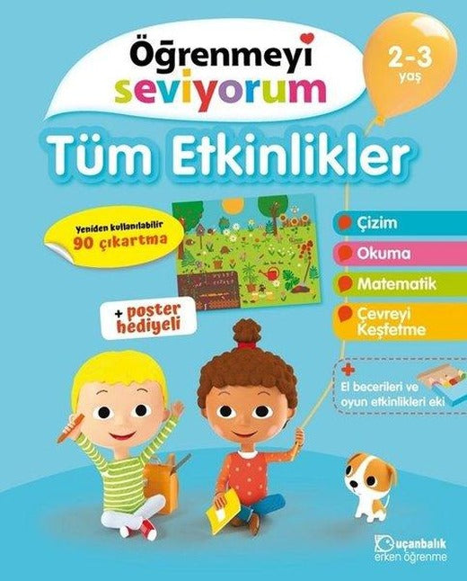 Öğrenmeyi Seviyorum-Tüm Etkinlikler 2-3 Yaş | Uçanbalık Yayıncılık (İnce Kapak)