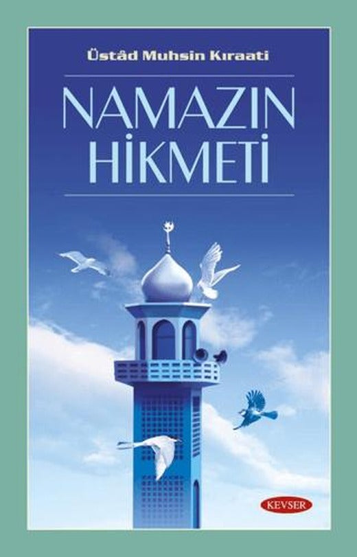 Namazın Hikmeti | Kevser Yayınları (Ciltsiz)