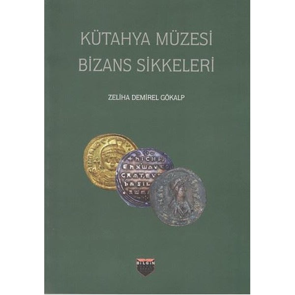 Kütahya Müzesi Bizans Sikkeleri | Bilgin Kültür Sanat