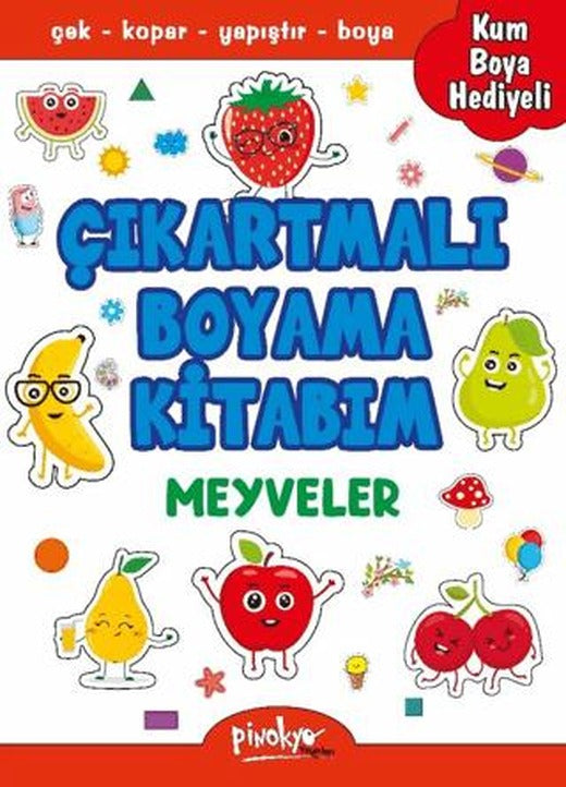 Çıkartmalı Boyama Meyveler | Pinokyo Yayınları (Ciltsiz)