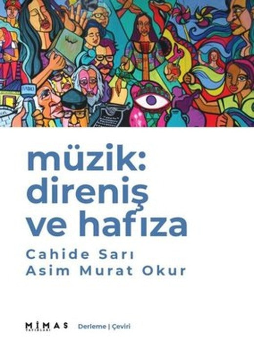 Müzik: Direniş ve Hafıza | Mimas Yayınları