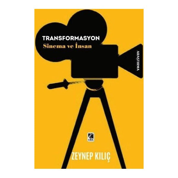 Transformasyon - Sinema ve İnsan | Çıra Yayınları (İnce Kapak)